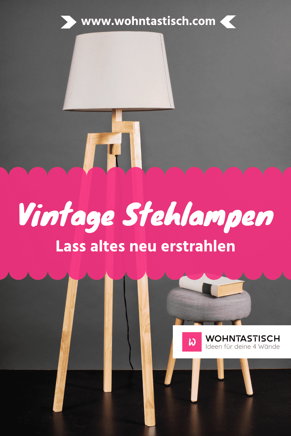 Vintage Stehlampen – Lass altes neu erstrahlen