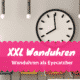 XXL Wanduhren