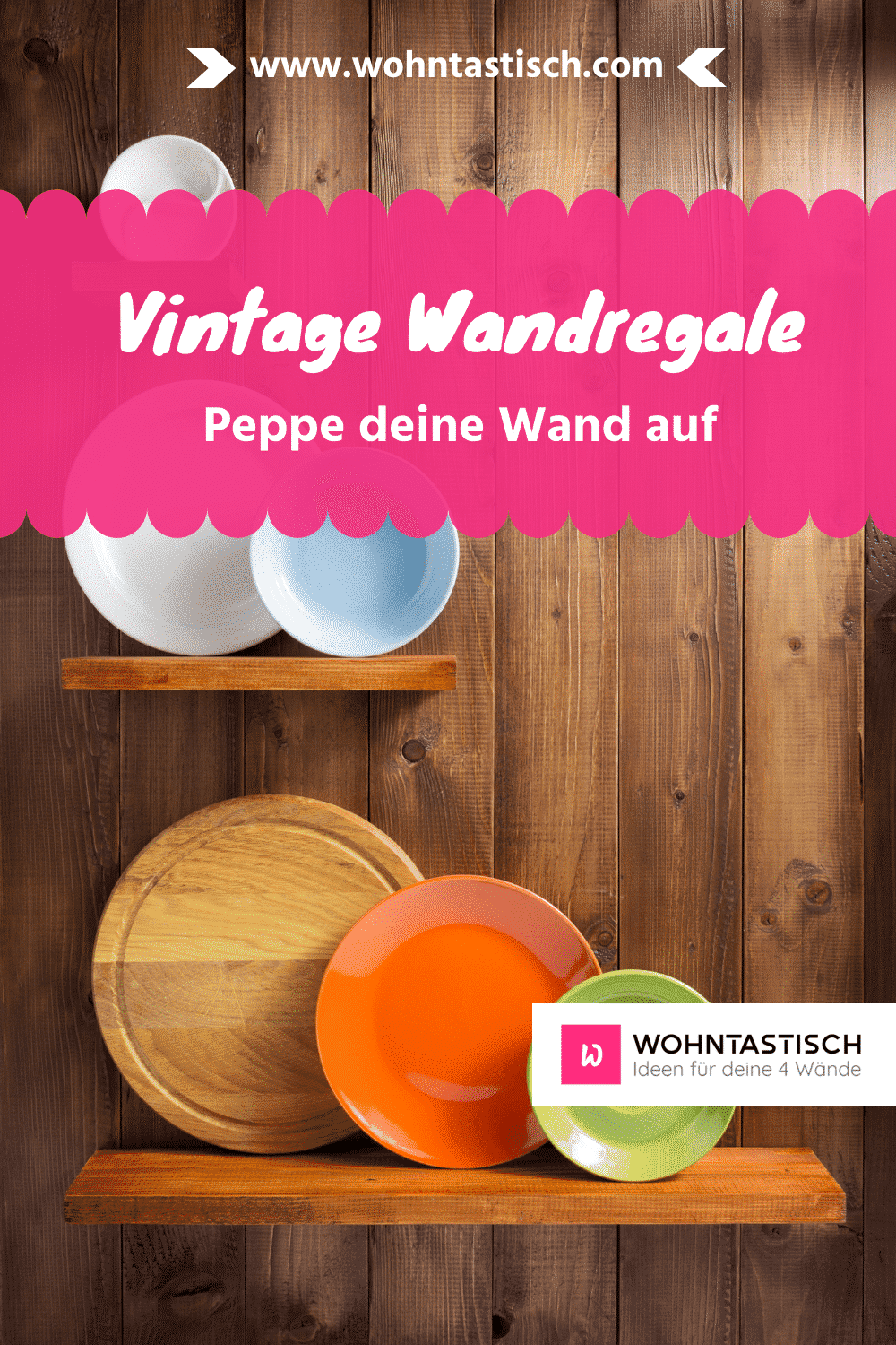 Vintage Wandregale – So peppst du deine Räume auf