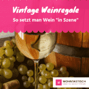 Vintage Weinregale