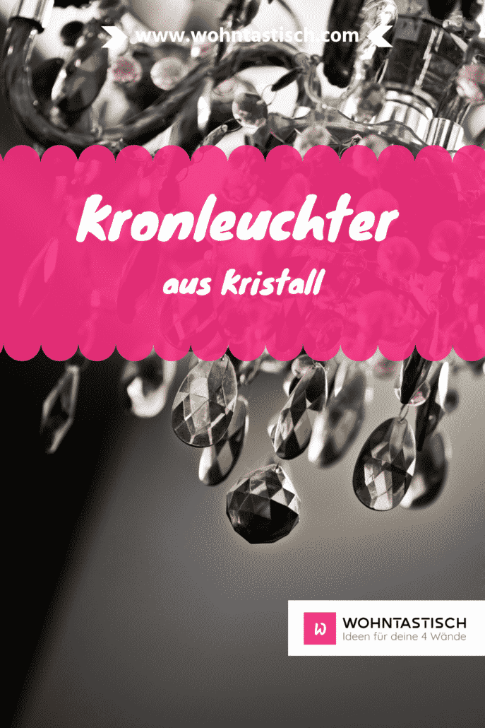 Kristall Kronleuchter – Hol dir den Kitsch ins Haus